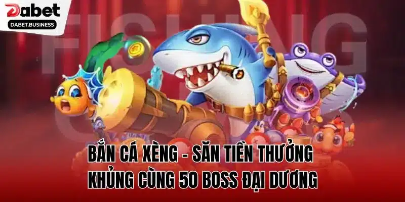 bắn cá xèng
