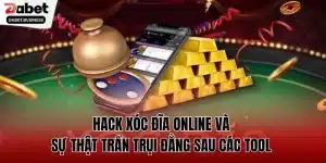 hack xoc dia online va su that tran trui dang sau cac tool