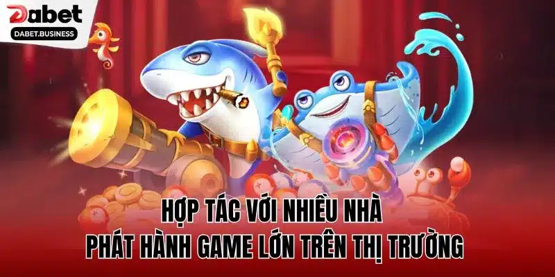 Hợp tác với nhiều nhà phát hành game lớn trên thị trường
