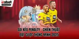 soi keo penalty chien thuat dat cuoc thong minh 2025