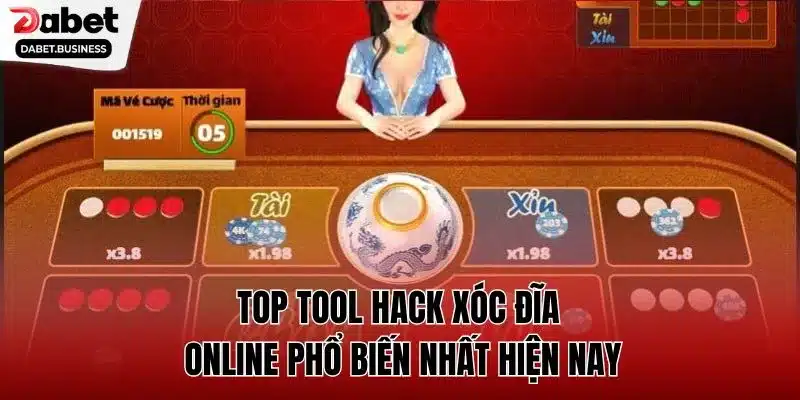 Top tool hack xóc đĩa online phổ biến nhất hiện nay